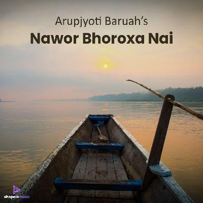 Nawor Bhoroxa Nai, Listen the song Nawor Bhoroxa Nai, Play the song Nawor Bhoroxa Nai, Download the song Nawor Bhoroxa Nai