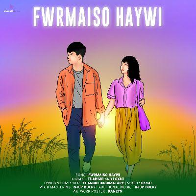 Fwrmaiso Haywi, Listen the song Fwrmaiso Haywi, Play the song Fwrmaiso Haywi, Download the song Fwrmaiso Haywi