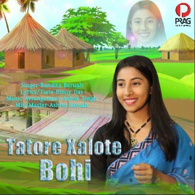 Tatore Xalote Bohi, Listen the song Tatore Xalote Bohi, Play the song Tatore Xalote Bohi, Download the song Tatore Xalote Bohi