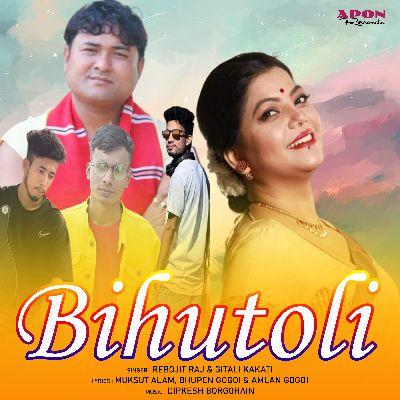 Bihutoli, Listen the song Bihutoli, Play the song Bihutoli, Download the song Bihutoli