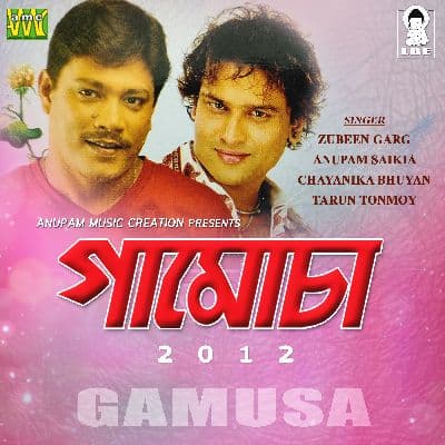 Gamusa 2012, Listen the songs of  Gamusa 2012, Play the songs of Gamusa 2012, Download the songs of Gamusa 2012