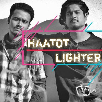 Haatot Lighter, Listen the song Haatot Lighter, Play the song Haatot Lighter, Download the song Haatot Lighter