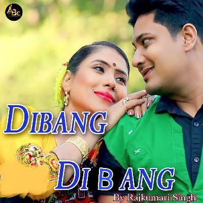 Dibang Dibang, Listen the songs of  Dibang Dibang, Play the songs of Dibang Dibang, Download the songs of Dibang Dibang