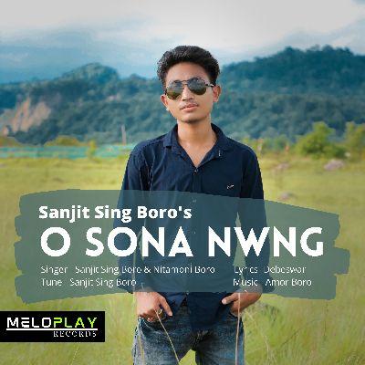 O Sona Nwng, Listen the song O Sona Nwng, Play the song O Sona Nwng, Download the song O Sona Nwng