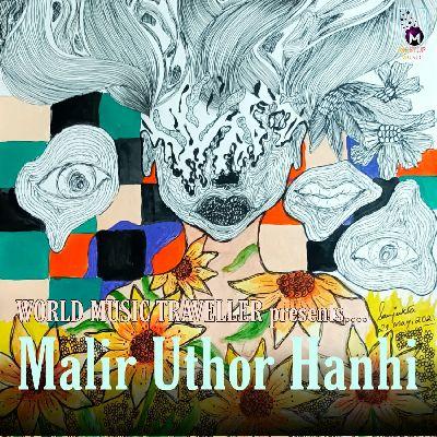 Malir Uthor Hanhi, Listen the song Malir Uthor Hanhi, Play the song Malir Uthor Hanhi, Download the song Malir Uthor Hanhi