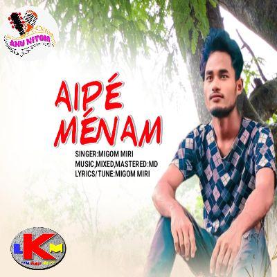 Aipe Menam, Listen the songs of  Aipe Menam, Play the songs of Aipe Menam, Download the songs of Aipe Menam