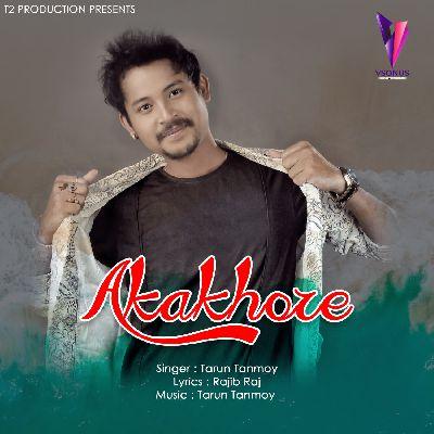 Akakhore, Listen the song Akakhore, Play the song Akakhore, Download the song Akakhore