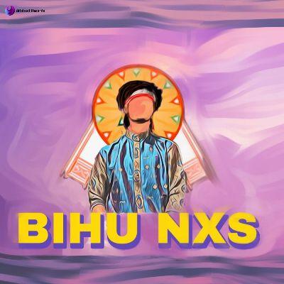 BIHU NXS, Listen the songs of  BIHU NXS, Play the songs of BIHU NXS, Download the songs of BIHU NXS