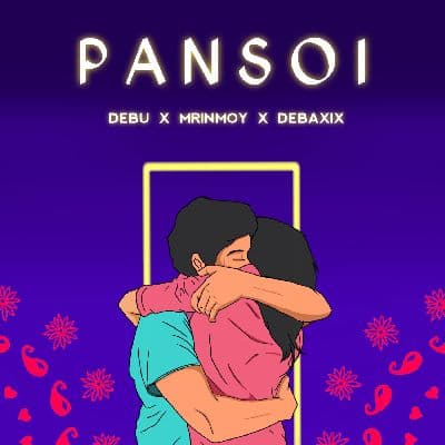 Pansoi, Listen the song Pansoi, Play the song Pansoi, Download the song Pansoi