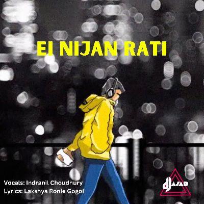 Ei Nijan Rati, Listen the song Ei Nijan Rati, Play the song Ei Nijan Rati, Download the song Ei Nijan Rati