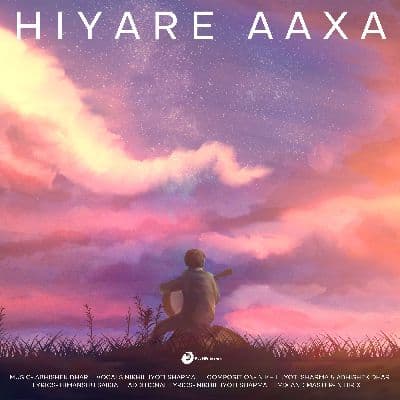 Hiyare Aaxa, Listen the song Hiyare Aaxa, Play the song Hiyare Aaxa, Download the song Hiyare Aaxa