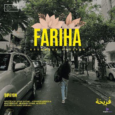 Fariha (Assamese Version), Listen the song Fariha (Assamese Version), Play the song Fariha (Assamese Version), Download the song Fariha (Assamese Version)