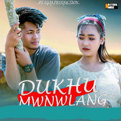 Dukhu Mwnwlang, Listen the songs of  Dukhu Mwnwlang, Play the songs of Dukhu Mwnwlang, Download the songs of Dukhu Mwnwlang