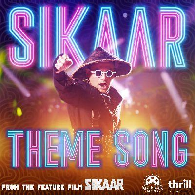 Sikaar Theme Song, Listen the song Sikaar Theme Song, Play the song Sikaar Theme Song, Download the song Sikaar Theme Song