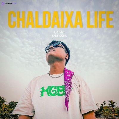 CHALDAIXA LIFE, Listen the song CHALDAIXA LIFE, Play the song CHALDAIXA LIFE, Download the song CHALDAIXA LIFE