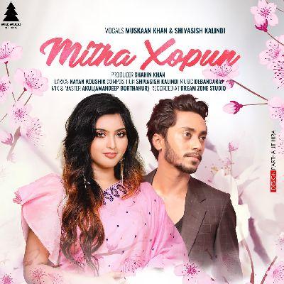 Mitha Xopun, Listen the song Mitha Xopun, Play the song Mitha Xopun, Download the song Mitha Xopun