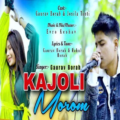 Kajoli Morom, Listen the songs of  Kajoli Morom, Play the songs of Kajoli Morom, Download the songs of Kajoli Morom