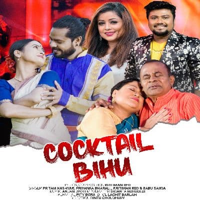 Cocktail Bihu, Listen the song Cocktail Bihu, Play the song Cocktail Bihu, Download the song Cocktail Bihu