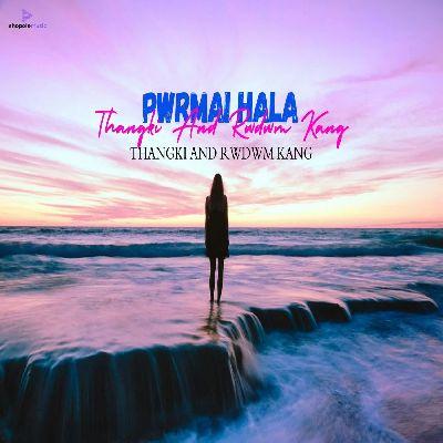 Pwrmai Hala, Listen the songs of  Pwrmai Hala, Play the songs of Pwrmai Hala, Download the songs of Pwrmai Hala