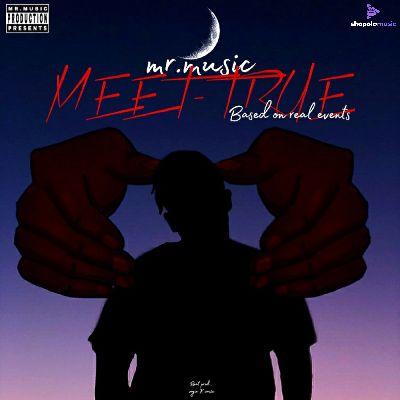 MEET-TRUE (Based on real events), Listen the song MEET-TRUE (Based on real events), Play the song MEET-TRUE (Based on real events), Download the song MEET-TRUE (Based on real events)