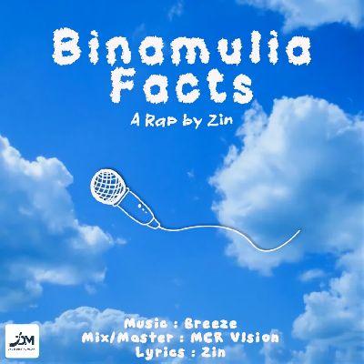 Binamulia Facts, Listen the songs of  Binamulia Facts, Play the songs of Binamulia Facts, Download the songs of Binamulia Facts