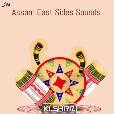 Assam East Sides Sounds, Listen the song Assam East Sides Sounds, Play the song Assam East Sides Sounds, Download the song Assam East Sides Sounds