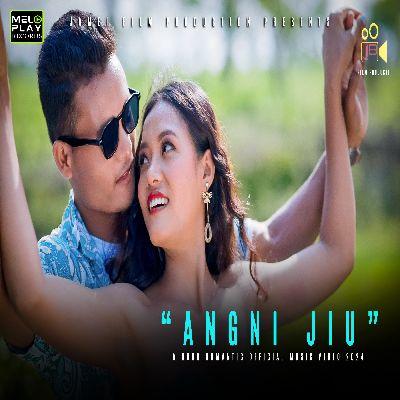 Angni Jiu, Listen the song Angni Jiu, Play the song Angni Jiu, Download the song Angni Jiu