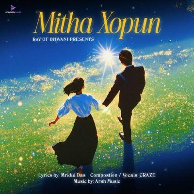 Mitha Xopun, Listen the song Mitha Xopun, Play the song Mitha Xopun, Download the song Mitha Xopun