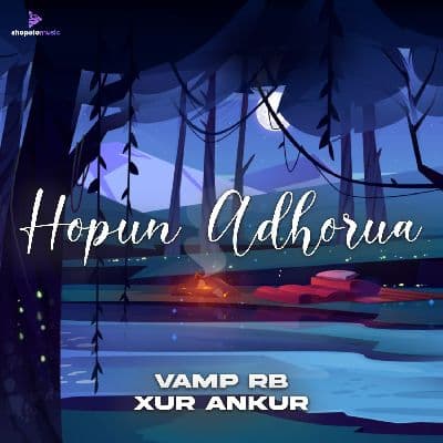 Hopun Adhorua, Listen the song Hopun Adhorua, Play the song Hopun Adhorua, Download the song Hopun Adhorua