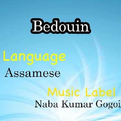 Bedouin, Listen the songs of  Bedouin, Play the songs of Bedouin, Download the songs of Bedouin