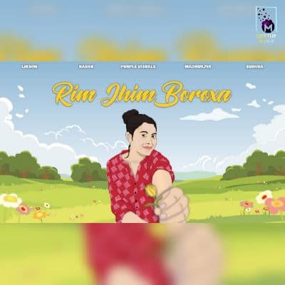 Rimjhim Boroxa, Listen the song Rimjhim Boroxa, Play the song Rimjhim Boroxa, Download the song Rimjhim Boroxa