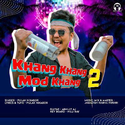 Khang Khang Mod Khang 2, Listen the song Khang Khang Mod Khang 2, Play the song Khang Khang Mod Khang 2, Download the song Khang Khang Mod Khang 2