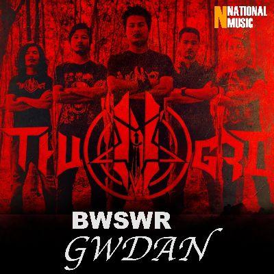 Bwswr Gwdan, Listen the song Bwswr Gwdan, Play the song Bwswr Gwdan, Download the song Bwswr Gwdan