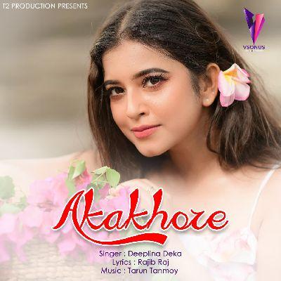 Akakhore, Listen the song Akakhore, Play the song Akakhore, Download the song Akakhore