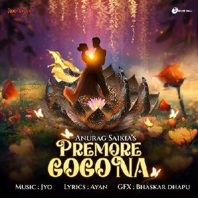 Premore Gogona, Listen the song Premore Gogona, Play the song Premore Gogona, Download the song Premore Gogona