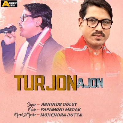 Turjon Ajon, Listen the song Turjon Ajon, Play the song Turjon Ajon, Download the song Turjon Ajon