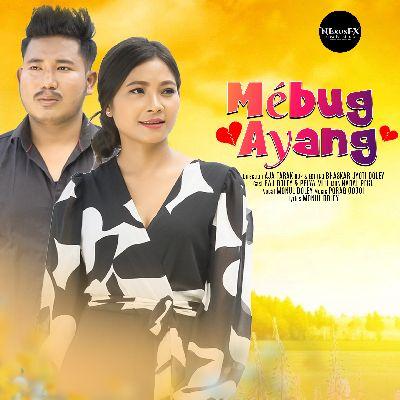 Mebuk Ayang, Listen the songs of  Mebuk Ayang, Play the songs of Mebuk Ayang, Download the songs of Mebuk Ayang