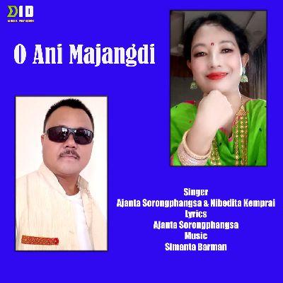 O Ani Majangdi, Listen the songs of  O Ani Majangdi, Play the songs of O Ani Majangdi, Download the songs of O Ani Majangdi