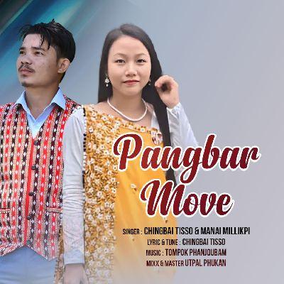 Pangbar Move, Listen the songs of  Pangbar Move, Play the songs of Pangbar Move, Download the songs of Pangbar Move