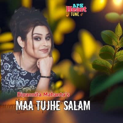 Maa Tujhe Salam, Listen the song Maa Tujhe Salam, Play the song Maa Tujhe Salam, Download the song Maa Tujhe Salam