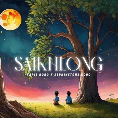 Saikhlong, Listen the song Saikhlong, Play the song Saikhlong, Download the song Saikhlong