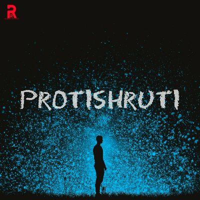 Protishruti, Listen the song Protishruti, Play the song Protishruti, Download the song Protishruti