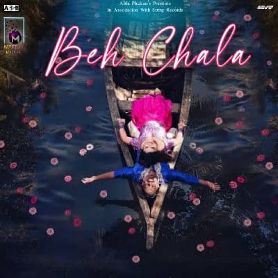 Beh Chala, Listen the song Beh Chala, Play the song Beh Chala, Download the song Beh Chala