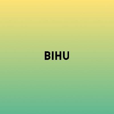 Bihu, Listen the songs of  Bihu, Play the songs of Bihu, Download the songs of Bihu
