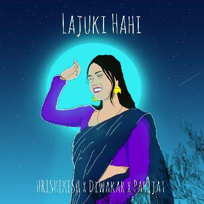 Lajuki Hahi, Listen the song Lajuki Hahi, Play the song Lajuki Hahi, Download the song Lajuki Hahi