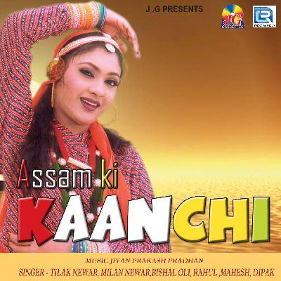 Assam Ki Kanchi, Listen the songs of  Assam Ki Kanchi, Play the songs of Assam Ki Kanchi, Download the songs of Assam Ki Kanchi