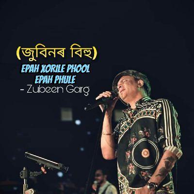 Epah Xorile Phool Epah Phule, Listen the song Epah Xorile Phool Epah Phule, Play the song Epah Xorile Phool Epah Phule, Download the song Epah Xorile Phool Epah Phule