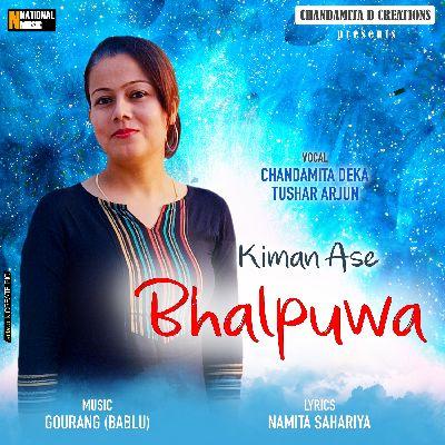 Kiman Ase Bhalpuwa, Listen the song Kiman Ase Bhalpuwa, Play the song Kiman Ase Bhalpuwa, Download the song Kiman Ase Bhalpuwa