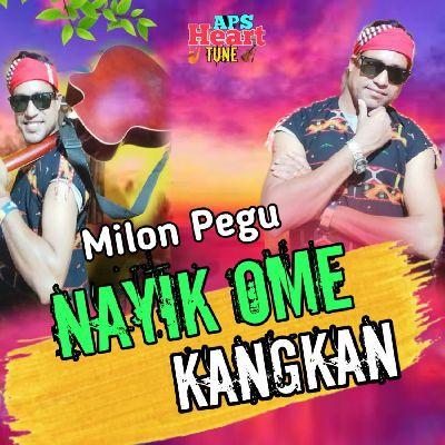 Nayik Ome Kangkan, Listen the songs of  Nayik Ome Kangkan, Play the songs of Nayik Ome Kangkan, Download the songs of Nayik Ome Kangkan