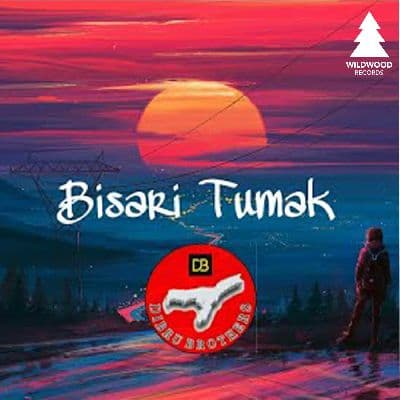 Bisari Tumak, Listen the song Bisari Tumak, Play the song Bisari Tumak, Download the song Bisari Tumak